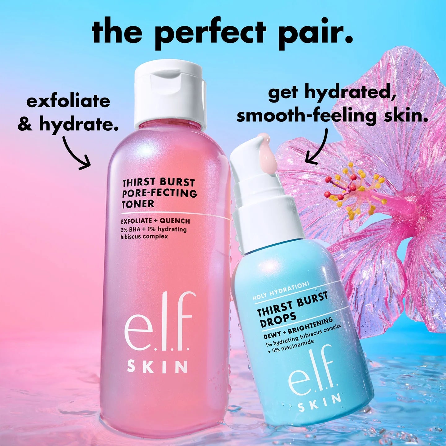 e.l.f. Thirst Burst Pore-fecting Toner paired with Thirst Burst Drops